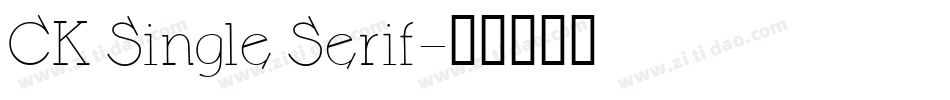 CK Single Serif字体转换